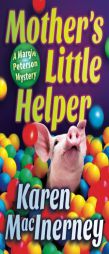 Mother's Little Helper by Karen Macinerney Paperback Book