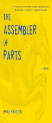 The Assembler of Parts by Raoul Wientzen Paperback Book