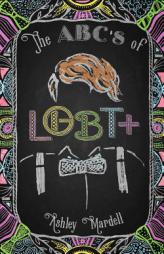 The ABC's of LGBT+ by Ashley Mardell Paperback Book