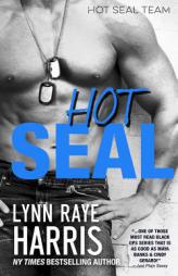 Hot SEAL (Hostile Operations Team - Book 9)(HOT SEAL Team Book 1) (Hostile Operations Team Series) (Volume 9) by Lynn Raye Harris Paperback Book
