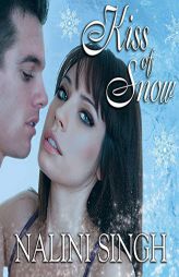 Kiss of Snow (The Psy/Changeling Series) by Nalini Singh Paperback Book