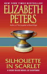 Silhouette in Scarlet: A Vicky Bliss Novel of Suspense by Elizabeth Peters Paperback Book