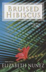 Bruised Hibiscus by Elizabeth Nunez Paperback Book