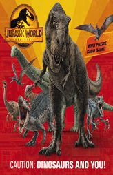 Caution: Dinosaurs and You! (Jurassic World Dominion) (Pictureback(R)) by Random House Paperback Book