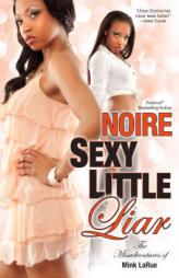 Sexy Little Liar by Noire Paperback Book