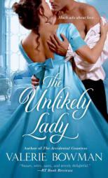 The Unlikely Lady by Valerie Bowman Paperback Book
