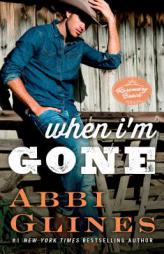 When I'm Gone: A Rosemary Beach Novel by Abbi Glines Paperback Book