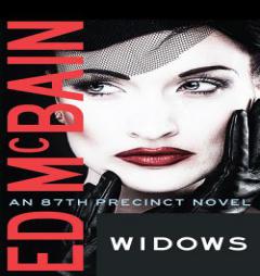 Widows (87th Precinct Series) by Ed McBain Paperback Book