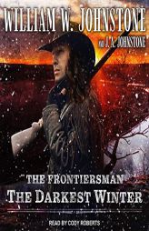 The Darkest Winter (Frontiersman) by William W. Johnstone Paperback Book