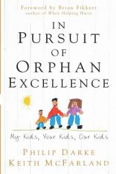 In Pursuit Of Orphan Excellence by Philip Darke Paperback Book