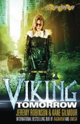 Viking Tomorrow (The Berserker Saga) (Volume 1) by Jeremy Robinson Paperback Book
