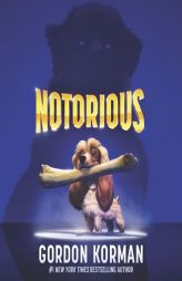 Notorious by Gordon Korman Paperback Book