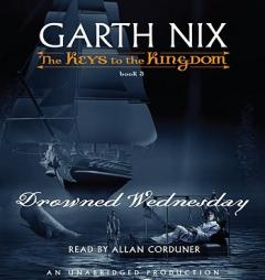The Keys to the Kingdom #3: Drowned Wednesday by Garth Nix Paperback Book