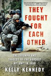 They Fought for Each Other by Kelly Kennedy Paperback Book