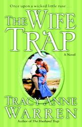 The Wife Trap by Tracy Anne Warren Paperback Book