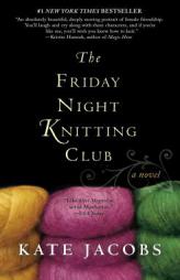 The Friday Night Knitting Club by Kate Jacobs Paperback Book