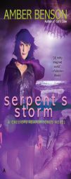 Serpent's Storm (A Calliope Reaper-Jones Novel) by Amber Benson Paperback Book