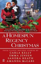A Homespun Regency Christmas by Carla Kelly Paperback Book