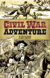 Civil War Adventure (Dover Graphic Novels) by Chuck Dixon Paperback Book
