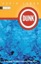 Dunk by David Lubar Paperback Book