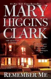Remember Me by Mary Higgins Clark Paperback Book