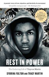 Rest in Power: The Enduring Life of Trayvon Martin by Sybrina Fulton Paperback Book
