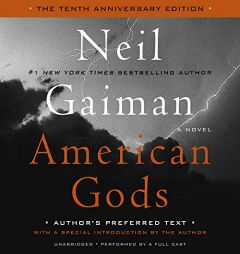 American Gods: The Tenth Anniversary Edition: Full Cast Production by Neil Gaiman Paperback Book