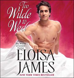 Too Wilde to Wed: Library Edition (Wildes of Lindow Castle) by Eloisa James Paperback Book