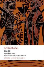 Aristophanes: Frogs and Other Plays: A New Verse Translation, with Introduction and Notes by Aristophanes Paperback Book