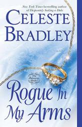 Rogue In My Arms: The Runaway Brides by Celeste Bradley Paperback Book