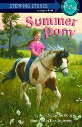Summer Pony (A Stepping Stone Book(TM)) by Jean Slaughter Doty Paperback Book