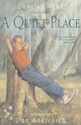 A Quiet Place by Douglas Wood Paperback Book
