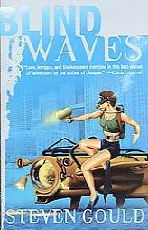 Blind Waves by Steven Gould Paperback Book