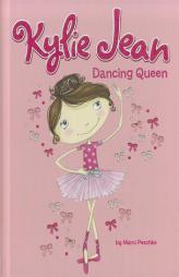 Dancing Queen (Kylie Jean) by M. Peschke Paperback Book