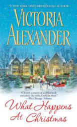 What Happens At Christmas by Victoria Alexander Paperback Book