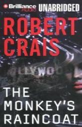 Monkey's Raincoat, The (Elvis Cole) by Robert Crais Paperback Book
