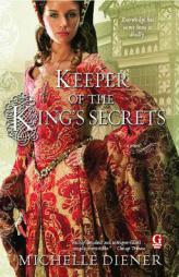 Keeper of the King's Secret by Michelle Diener Paperback Book