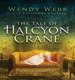 The Tale of Halcyon Crane by Wendy Webb Paperback Book