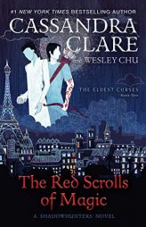 The Red Scrolls of Magic (1) (The Eldest Curses) by Cassandra Clare Paperback Book