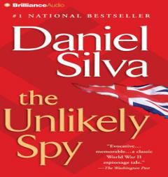 The Unlikely Spy (Gabriel Allon Novels) by Daniel Silva Paperback Book