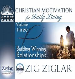 Building Winning Relationships (Christian Motivation for Daily Living) by Zig Ziglar Paperback Book