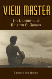 View Master by Gretchen Jane Gruber Paperback Book