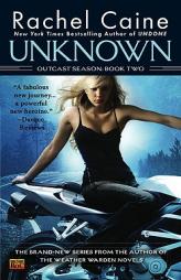 Unknown (Outcast Season, Book 2) by Rachel Caine Paperback Book