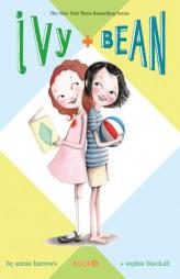 Ivy & Bean (Book 1) (Bk. 1) by Annie Barrows Paperback Book