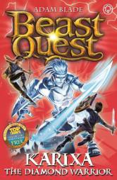 Beast Quest: 98: Karixa the Diamond Warrior by Adam Blade Paperback Book