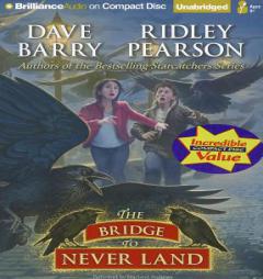 The Bridge to Never Land by Dave Barry Paperback Book