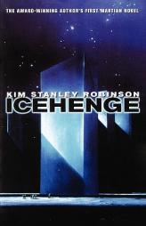 Icehenge by Kim Stanley Robinson Paperback Book