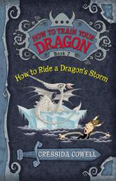 How to Train Your Dragon: How to Ride a Dragon's Storm by Cressida Cowell Paperback Book