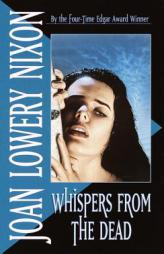 Whispers from the Dead by Joan Lowery Nixon Paperback Book