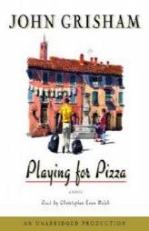 Playing for Pizza by John Grisham Paperback Book